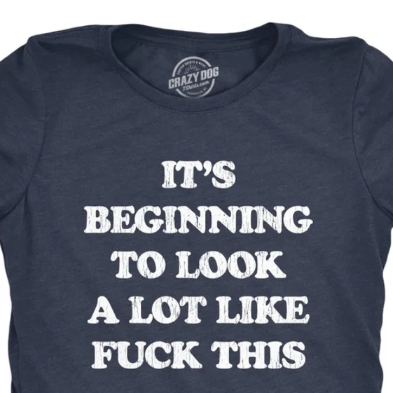 Crazy Dog T Shirts It's Beginning To Look A Lot Like Fuck This Women's T Shirt