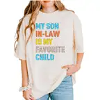 My Son In-Law Is My Favorite Child Vintage T-Shirt