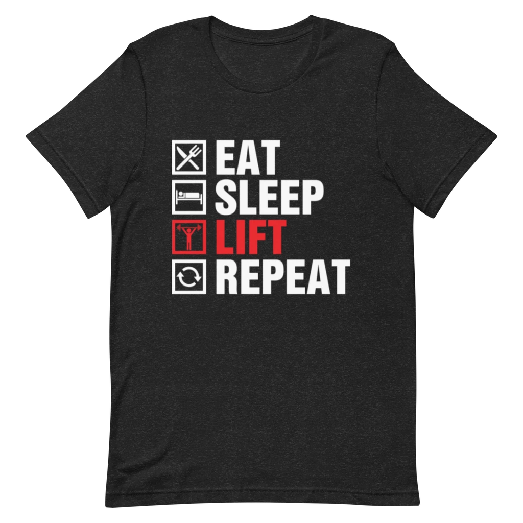 Salutaris Health and Fitness Eat Sleep Lift Repeat Unisex T-Shirt