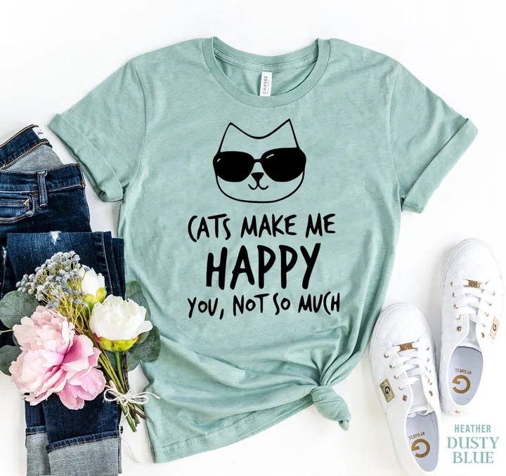 Furr Baby Gifts Cats Make Me Happy T-Shirt 
