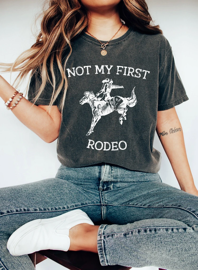 Refinery Number One Not My First Rodeo WH Western Comfort Colors Tshirt