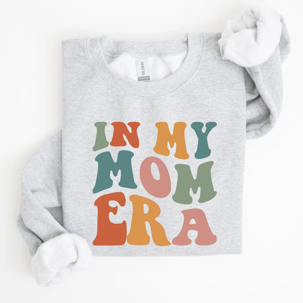 Refinery Number One In My Mom Era, Mother's Day Colorful Sweatshirt