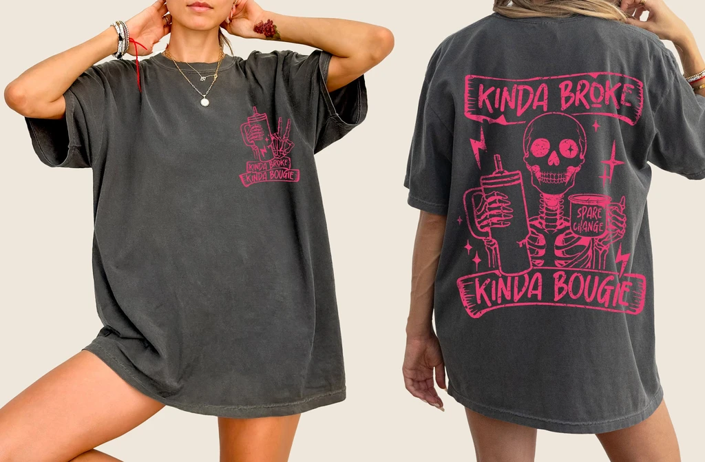 Refinery Number One Kinda Broke, Kinda Bougie, Pink Skeleton, Drinking, Water Container, Sassy, Funny, Tshirt Comfort Colors T-Shirt