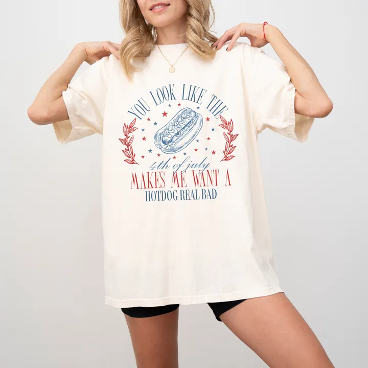 Refinery Number One You Look Like the Fourth of July, 4th of July, Independence Day, Legal, Blonde, Funny, Movie Quote, America, USA, Hot Dog, Tshirt Comfort Colors T-Shirt