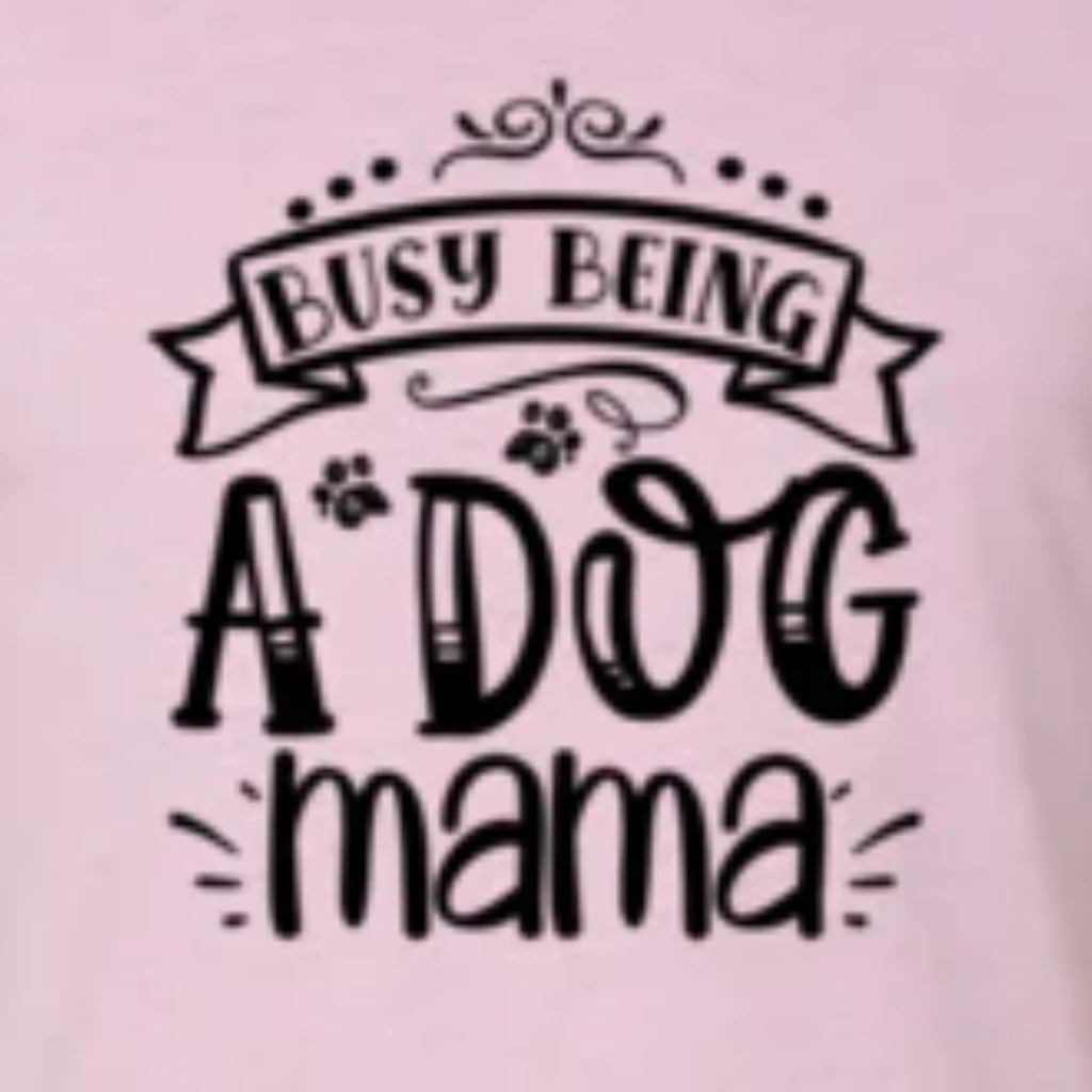 Furr Baby Gifts Busy Being A Dog Mama T-Shirt