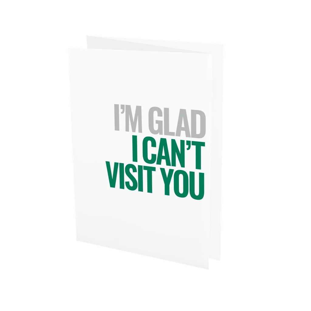 Prank-O I'm Glad I Can't Visit You