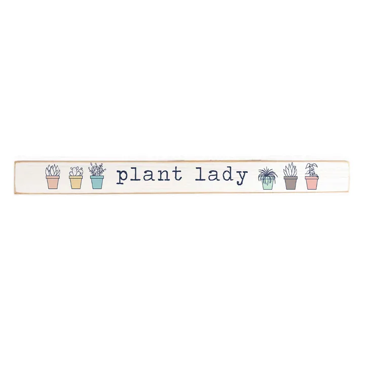 Rustic Marlin Plant Lady Skinny Sign